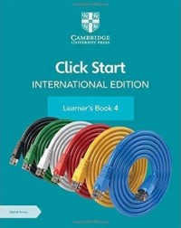 CLICK START INTERNATIONAL EDITION LEARNER'S BOOK 4 WITH DIGITAL ACCESS (BUNDLE) - 9781108951869 CLICK START INTERNATIONAL EDITION LEARNER'S BOOK 4 WITH DIGITAL ACCESS (BUNDLE) - 9781108951869