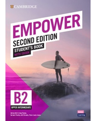 CAMBRIDGE ENGLISH EMPOWER 2E B2 UPPER INTERMEDIATE STUDENT'S BOOK+ E-BOOK - 9781108958080 CAMBRIDGE ENGLISH EMPOWER 2E B2 UPPER INTERMEDIATE STUDENT'S BOOK+ E-BOOK - 9781108958080