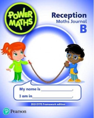 POWER MATHEMATICS RECEPTION JOURNAL B - 2021 - 9781292403229 POWER MATHEMATICS RECEPTION JOURNAL B - 2021 - 9781292403229
