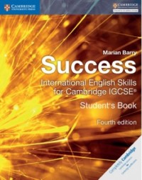 SUCCESS INTERNATIONAL ENGLISH SKILLS FOR IGCSE 4ED STUDENT’S BOOK - 9781316637050 SUCCESS INTERNATIONAL ENGLISH SKILLS FOR IGCSE 4ED STUDENT’S BOOK - 9781316637050