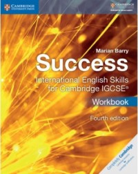 SUCCESS INTERNATIONAL ENGLISH SKILLS FOR IGCSE 4ED WORKBOOK - 9781316637081 SUCCESS INTERNATIONAL ENGLISH SKILLS FOR IGCSE 4ED WORKBOOK - 9781316637081