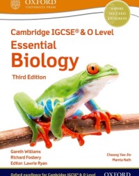 NEW CAMBRIDGE IGCSE AND O LEVEL ESSENTIAL BIOLOGY: STUDENT BOOK (3ED) - 9781382006033 NEW CAMBRIDGE IGCSE AND O LEVEL ESSENTIAL BIOLOGY: STUDENT BOOK (3ED) - 9781382006033