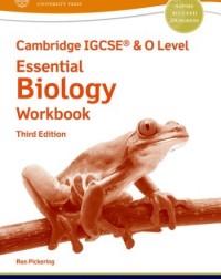 NEW CAMBRIDGE IGCSE AND O LEVEL ESSENTIAL BIOLOGY: WORKBOOK (3ED) - 9781382006101 NEW CAMBRIDGE IGCSE AND O LEVEL ESSENTIAL BIOLOGY: WORKBOOK (3ED) - 9781382006101