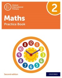NEW OXFORD INTERNATIONAL PRIMARY MATHEMATICS: PRACTICE BOOK 2 (2ED) - 9781382006736