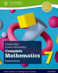 NEW CAMBRIDGE LOWER SECONDARY COMPLETE MATHEMATICS 7: STUDENT BOOK (2ED) - 9781382018623 NEW CAMBRIDGE LOWER SECONDARY COMPLETE MATHEMATICS 7: STUDENT BOOK (2ED) - 9781382018623