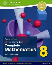NEW CAMBRIDGE LOWER SECONDARY COMPLETE MATHEMATICS 8: STUDENT BOOK (2ED) - 9781382018753 NEW CAMBRIDGE LOWER SECONDARY COMPLETE MATHEMATICS 8: STUDENT BOOK (2ED) - 9781382018753