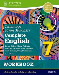 NEW CAMBRIDGE LOWER SECONDARY COMPLETE ENGLISH 7: WORKBOOK (2ED) - 9781382019255 NEW CAMBRIDGE LOWER SECONDARY COMPLETE ENGLISH 7: WORKBOOK (2ED) - 9781382019255