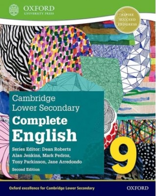NEW CAMBRIDGE LOWER SECONDARY COMPLETE ENGLISH 9: STUDENT BOOK (2ED) - 9781382019392 NEW CAMBRIDGE LOWER SECONDARY COMPLETE ENGLISH 9: STUDENT BOOK (2ED) - 9781382019392