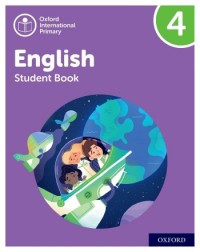 OXFORD INTERNATIONAL PRIMARY ENGLISH STUDENT BOOK 4 - 9781382019859