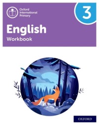 OXFORD INTERNATIONAL PRIMARY ENGLISH WORKBOOK 3 - 9781382020077