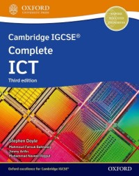 NEW CAMBRIDGE IGCSE COMPLETE ICT: STUDENT BOOK (3ED) - 9781382022781 NEW CAMBRIDGE IGCSE COMPLETE ICT: STUDENT BOOK (3ED) - 9781382022781