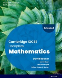 Cambridge IGCSE Complete Mathematics Extended: Student Book Sixth Edition - 9781382042529 Cambridge IGCSE Complete Mathematics Extended: Student Book Sixth Edition - 9781382042529