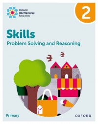 NEW OXFORD INTERNATIONAL SKILLS: PROBLEM SOLVING AND REASONING: PRACTICE BOOK 2 - 9781382044523