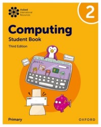 OXFORD INTERNATIONAL PRIMARY COMPUTING: STUDENT BOOK 2 - 9781382047333