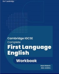 COMPLETE FIRST LANGUAGE ENGLISH FOR CAMBRIDGE IGCSE: WORKBOOK (2E) - 9781382071673