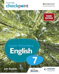 CAMBRIDGE CHECKPOINT LOWER SECONDARY ENGLISH STUDENT'S BOOK 7: 3ED - 9781398300163