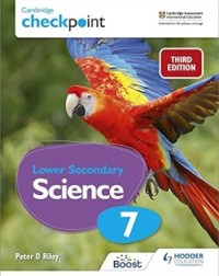 CAMBRIDGE CHECKPOINT LOWER SECONDARY SCIENCE STUDENT’S BOOK 7: 3ED - 9781398300187