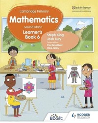 CAMBRIDGE PRIMARY MATHEMATICS LEARNER’S BOOK 6 2ED - 9781398301108