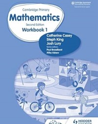 CAMBRIDGE PRIMARY MATHEMATICS WORKBOOK 1 2ED - 9781398301153 CAMBRIDGE PRIMARY MATHEMATICS WORKBOOK 1 2ED - 9781398301153