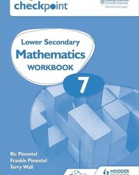 CAMBRIDGE CHECKPOINT LOWER SECONDARY MATHEMATICS WORKBOOK 7: 2ED - 9781398301269