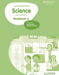 CAMBRIDGE PRIMARY SCIENCE WORKBOOK 4 2ED - 9781398301511 CAMBRIDGE PRIMARY SCIENCE WORKBOOK 4 2ED - 9781398301511