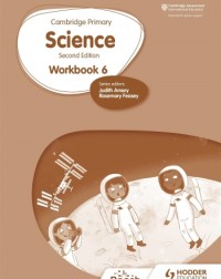 CAMBRIDGE PRIMARY SCIENCE WORKBOOK 6 2ED - 9781398301559