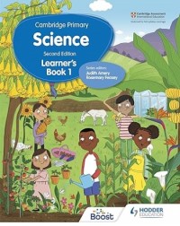 CAMBRIDGE PRIMARY SCIENCE LEARNER’S BOOK 1 2ED - 9781398301573 CAMBRIDGE PRIMARY SCIENCE LEARNER’S BOOK 1 2ED - 9781398301573