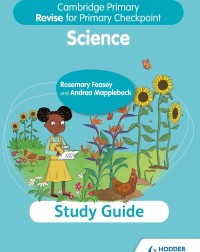 CAMBRIDGE PRIMARY REVISE FOR PRIMARY CHECKPOINT SCIENCE STUDY GUIDE - 9781398364233