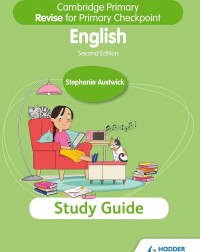 CAMBRIDGE PRIMARY REVISE FOR PRIMARY CHECKPOINT ENGLISH STUDY GUIDE 2ED  - 9781398369832