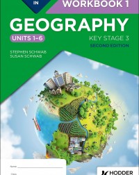 PROGRESS IN GEOGRAPHY: KEY STAGE 3, (2ED) : WORKBOOK 1 (UNITS 1–6) - 9781398378902