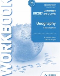 CAMBRIDGE IGCSE AND O LEVEL GEOGRAPHY WORKBOOK 2ED  - 9781510421387