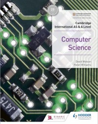 CAMBRIDGE INTERNATIONAL AS AND A LEVEL COMPUTER SCIENCE - 9781510457591