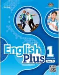 BUKU TEKS ENGLISH PLUS 1 STUDENT'S BOOK YEAR 5 - 9789671834206 BUKU TEKS ENGLISH PLUS 1 STUDENT'S BOOK YEAR 5 - 9789671834206