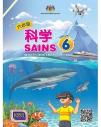 BUKU TEKS SAINS TAHUN 6 SJK - - 9789674666347 BUKU TEKS SAINS TAHUN 6 SJK - - 9789674666347