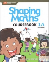 SHAPING MATHS COURSEBOOK 1A (3E) + EBOOK BUNDLE - 9789810117528 SHAPING MATHS COURSEBOOK 1A (3E) + EBOOK BUNDLE - 9789810117528
