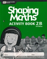 SHAPING MATHEMATICS ACTIVITY BOOK 2B (3ED) - 9789810119195