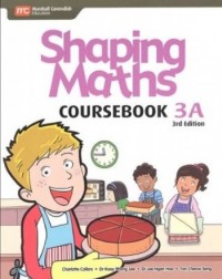 SHAPING MATHS COURSEBOOK 3A (3E) + EBOOK BUNDLE - 9789810196226 SHAPING MATHS COURSEBOOK 3A (3E) + EBOOK BUNDLE - 9789810196226