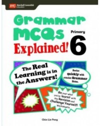 GRAMMAR MARSHALL CAVENDISHQS EXPLAINED! P6 - 9789814433341 GRAMMAR MARSHALL CAVENDISHQS EXPLAINED! P6 - 9789814433341