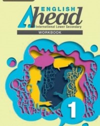ENGLISH AHEAD SECONDARY WORKBOOK 1 - INTERNATIONAL - 9789814823944 ENGLISH AHEAD SECONDARY WORKBOOK 1 - INTERNATIONAL - 9789814823944
