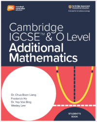 CAMBRIDGE IGCSE & O LEVEL ADDITIONAL MATHEMATICS (0606) STUDENT'S BOOK (ENHANCED EBOOK BUNDLE + CEREBY (ADOPTION BONUS) FOR 2 YEARS) - 9789814927680