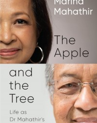 THE APPLE AND THE TREE LIFE AS DR. MAHATHIR'S DAUGHTER - 9789815017175