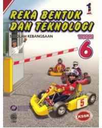 REKA BENTUK DAN TEKNOLOGI TAHUN 6 - 9789834902759 REKA BENTUK DAN TEKNOLOGI TAHUN 6 - 9789834902759