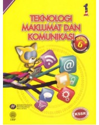 TEKNOLOGI MAKLUMAT DAN KOMUNIKASI TAHUN 6 - 9789834902766 TEKNOLOGI MAKLUMAT DAN KOMUNIKASI TAHUN 6 - 9789834902766