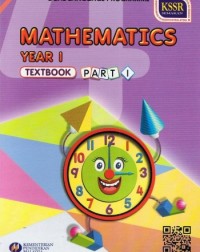 TEXTBOOK MATHEMATICS YEAR 1 PART 1 - DLP - 9789834912512