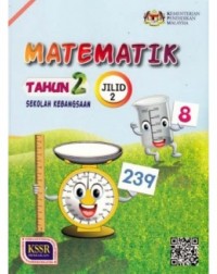 BUKU TEKS MATEMATIK TAHUN 2 JILID 2 - 9789834916053 BUKU TEKS MATEMATIK TAHUN 2 JILID 2 - 9789834916053