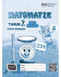 BUKU AKTIVITI MATEMATIK TAHUN 2 - 9789834916060 BUKU AKTIVITI MATEMATIK TAHUN 2 - 9789834916060