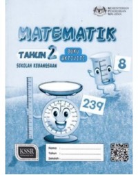 BUKU AKTIVITI MATEMATIK TAHUN 2 - 9789834916060 BUKU AKTIVITI MATEMATIK TAHUN 2 - 9789834916060