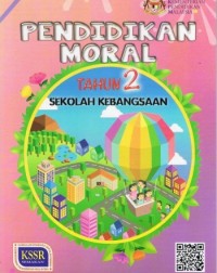 PENDIDIKAN MORAL TAHUN 2 - 9789834916114