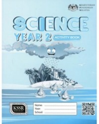 ACTIVITY BOOK SCIENCE YEAR 2 - DLP - 9789834918460 ACTIVITY BOOK SCIENCE YEAR 2 - DLP - 9789834918460