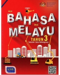 BAHASA MELAYU TAHUN 3 SJK (BUKU TEKS) - 9789834920302 BAHASA MELAYU TAHUN 3 SJK (BUKU TEKS) - 9789834920302
